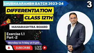 Differentiation Ex 1.1 Part -2 | Class 12th Mathematics | JEE CET Maths