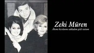 Zeki Müren ~ Ahımı hicrânımı sakladım gizli tuttum
