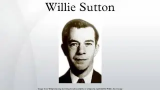 Willie Sutton