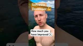 How Much Have You Improved as a Software Developer?