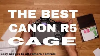 NEW and improved Canon R5 Cage from smallrig 2021 part 3233