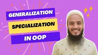 Demystifying Generalization & Specialization Relationship in Object Oriented Programming in Java