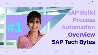 SAP Build Process Automation: Overview (Part-1)