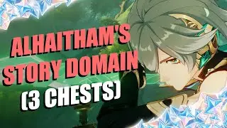 Alhaitham's Story Domain | Secret Cavern (3 Chests) | Genshin Impact 3.4