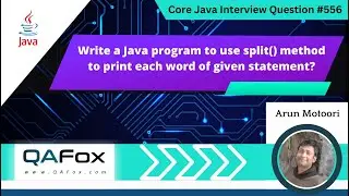 Java program to use split method to print each word of given statement(Java Interview Question #556)