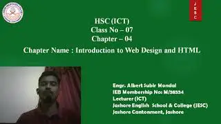 ICT Class No -07 (XI-XII) Chapter -04 | HTML Fundamental Tags (Part- 03)