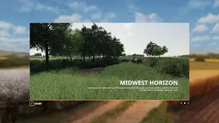 FS19 Midwest Horizon Fly Thru