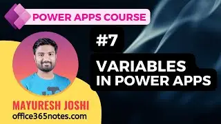 7. Variables in Power Apps | Power Apps Course