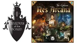 Res Arcana Review - Chairman of the Board