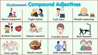 Lesson 124: Compound Adjectives | Hyphenated compound adjectives with meaning and examples