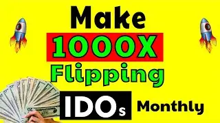 How To Make $1,000 to $10K  Monthly on IDOs (BSC Launchpad)