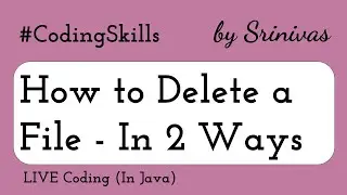 How to Delete a File in Java | Coding Skills