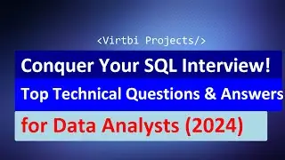 Conquer Your SQL Interview!  Top Technical Questions & Answers for Data Analysts (2024)