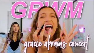 GRWM to see GRACIE ABRAMS 🤭✨