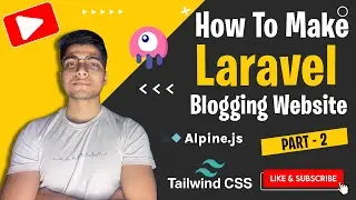 How to create Blogging PHP Website | Dashboard Setup | Laravel Blogging Website | PART - 2 