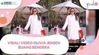 VIRAL! Video Olivia Jensen Buang Bendera Viral di TikTok dan Dikritik