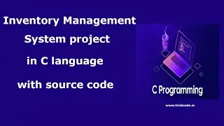 🔥Inventory Management System project in C language with source code | Free Download Source Code