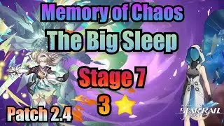 The Big Sleep 7 / 3 Stars Clear (Memory of Chaos) - Honkai Star Rail 2.4