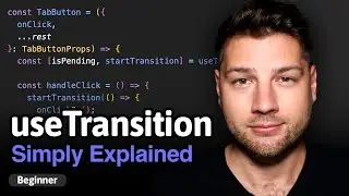 Learn React Hooks: useTransition - Simply Explained!