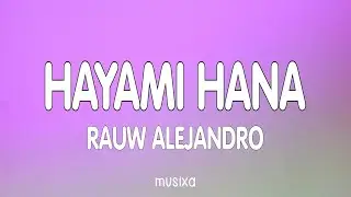 Rauw Alejandro - Hayami Hana (Letra/Lyrics)
