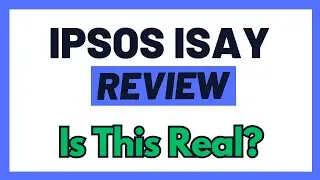 Ipsos Isay Review - Legit OR A Massive Waste Of Your Time? (Truth Uncovered!)