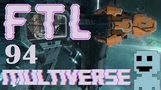 Spider Infestation Ep.94 FTL: Multiverse