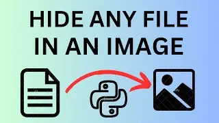 Hide Any File in an Image - Steganography Tutorial - Python tutorial | hide files in image