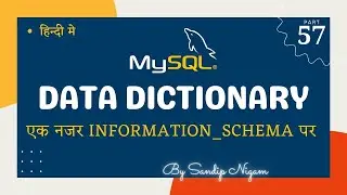 Data Dictionary in MySQL | About Information Schema in MySQL #57