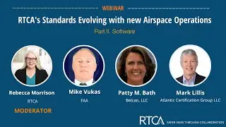 RTCA's Standards Evolving with new Airspace Operations – Part 2