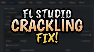 FL Studio Popping / Crackling & Freezing FIX (Quick & Easy)