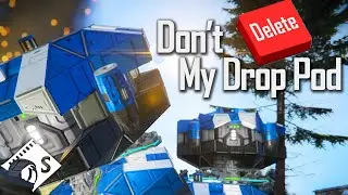 Dont Delete My Drop Pod - A Space Engineers Tutorial