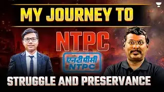 My Journey to NTPC 🔥| Struggle and preservance | Gayatry Prakash Jaiswal