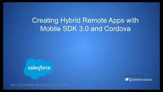 Creating Hybrid Remote Apps With Mobile SDK and Cordova