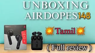 BOAT AIRDOPS 148.Unboxingvideo தமிழ் REVIEW.low budget/45hour playback💥