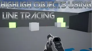 UE4 - Highligh objects by switching materials using a LineTrace