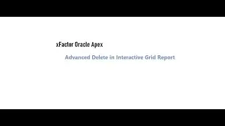 Advanced Delete in Interactive Grid Report