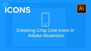 Creating Crisp Vector Line Icons - Adobe Illustrator Tutorial