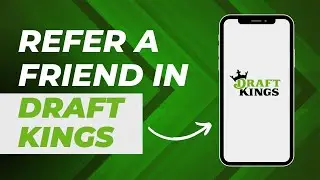 How Do You Refer a Friend on DraftKings  ~ Refer a Friend in DraftKings - Quick & Easy Step 2024