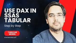 How to use DAX in SSAS Tabular Model - 09