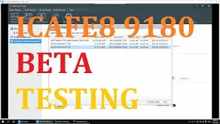 Testing ICafe8 9180 BETA Version