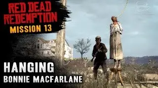 Red Dead Redemption - Mission #13 - Hanging Bonnie MacFarlane (Xbox One)