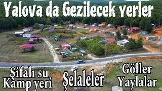 Yalova nın Doğadaki Gezilecek Yerleri