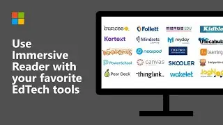 How to use Microsoft Immersive Reader in your favorite EdTech tool!