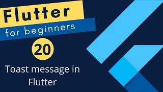 Flutter Tutorial for Beginners #20 - Toast Message in Flutter