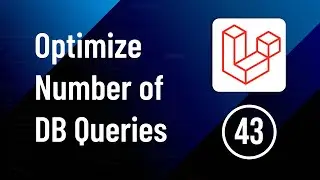 Debug and Optimize Number of Queries - Part 43 | Laravel Social Media Website