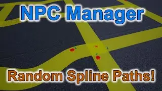 NPC Manager - New Random Spline Paths!