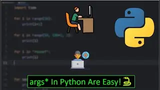 args* In Python Are Easy!🐍