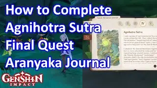 How to Complete Agnihotra Sutra Final Quest Genshin Impact