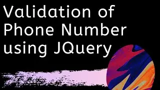 Validation of Phone Number using JQuery | Form Validation | JQuery Tutorial in Hindi | Code House