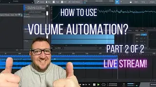 Mastering In The Box - Creative VOLUME AUTOMATION - Part 2 of 2 - Live!!!